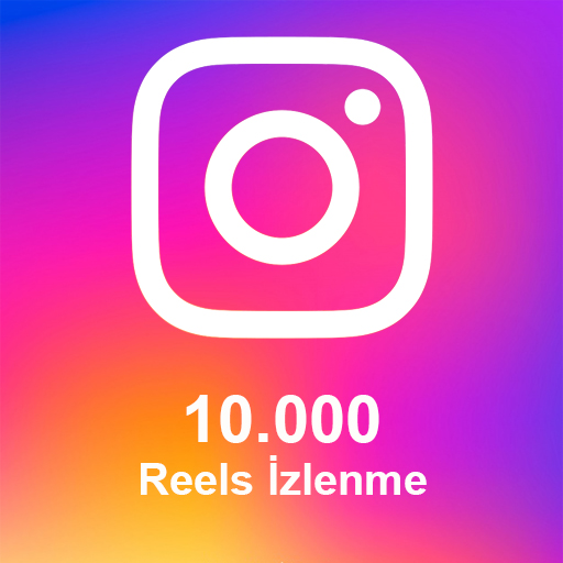 10.000 Reels İzlenme