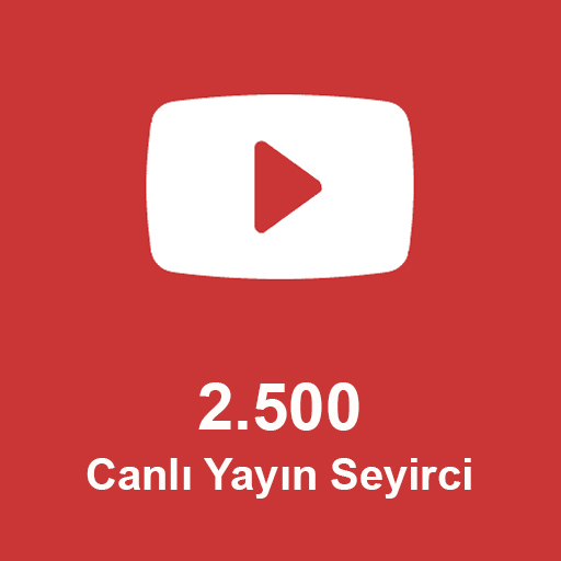 2.500 Canlı Yayın Seyirci