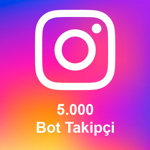 5.000 Bot Takipçi
