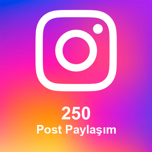 250 Post Paylaşım