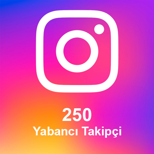250 Yabancı Takipçi