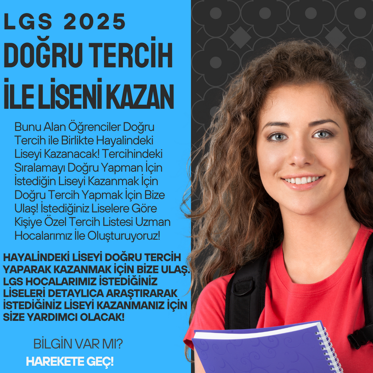 LGS 2025 DOĞRU TERCİH (HAYALİNDEKİ LİSEYİ KAZAN)