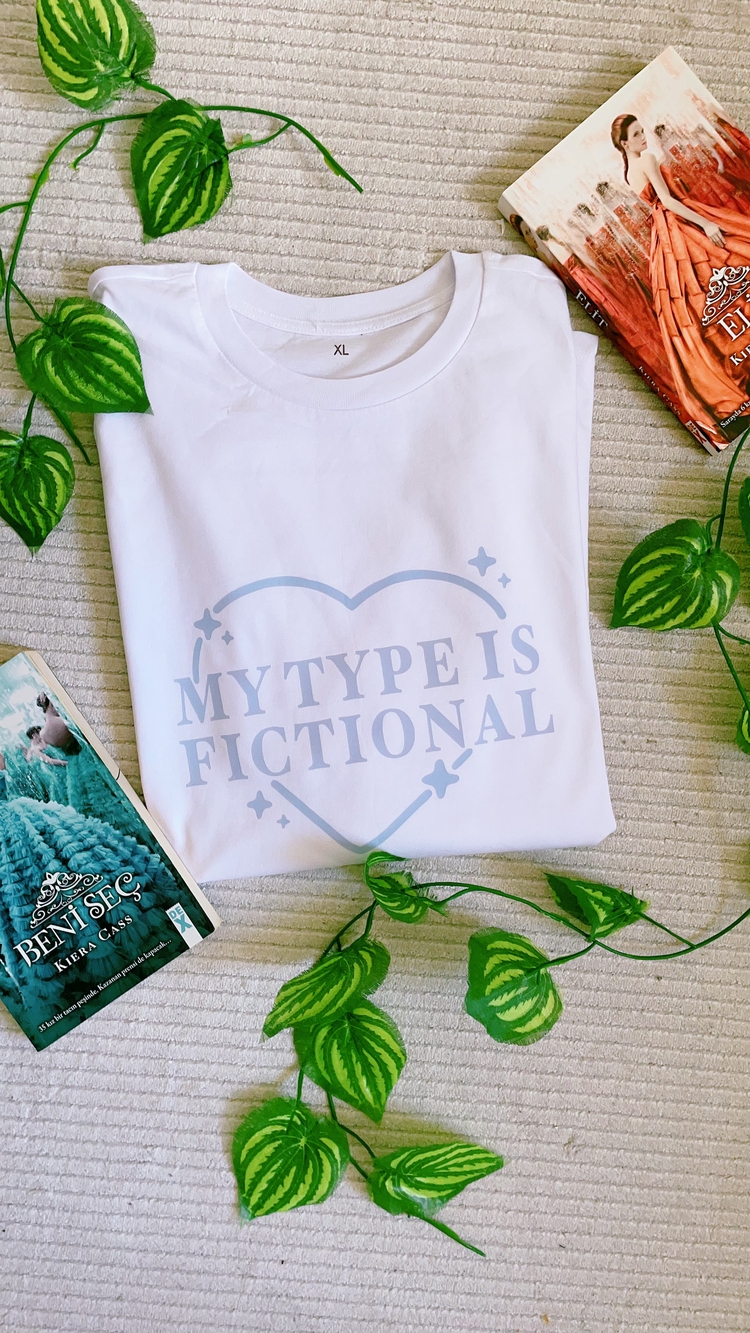 My Type Is Fictional tişört