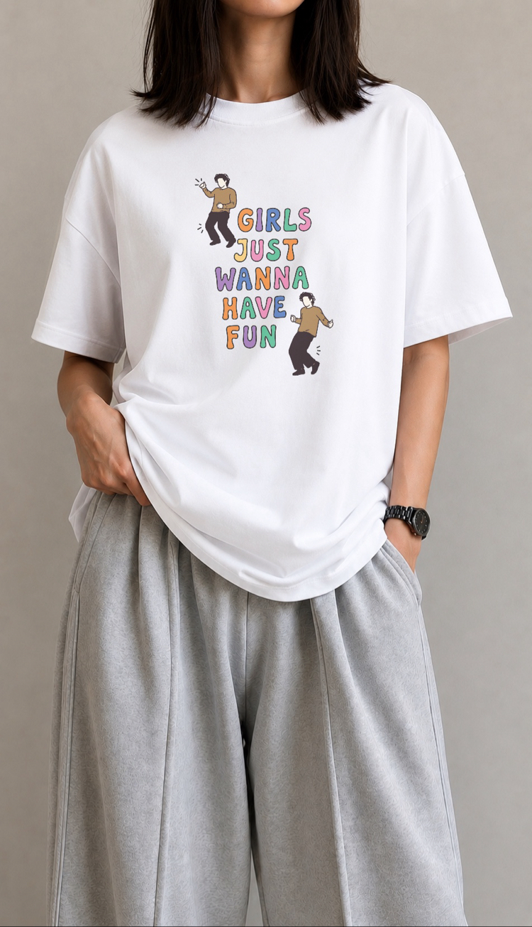 Girl Just Wanna Have Fun