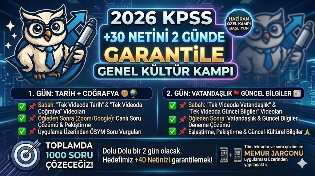2026 KPSS GENEL KÜLTÜR KAMPI +30 NET ÖSYM HER SENE SORAR 4-5 AĞUSTOS KAMP YAYINI 