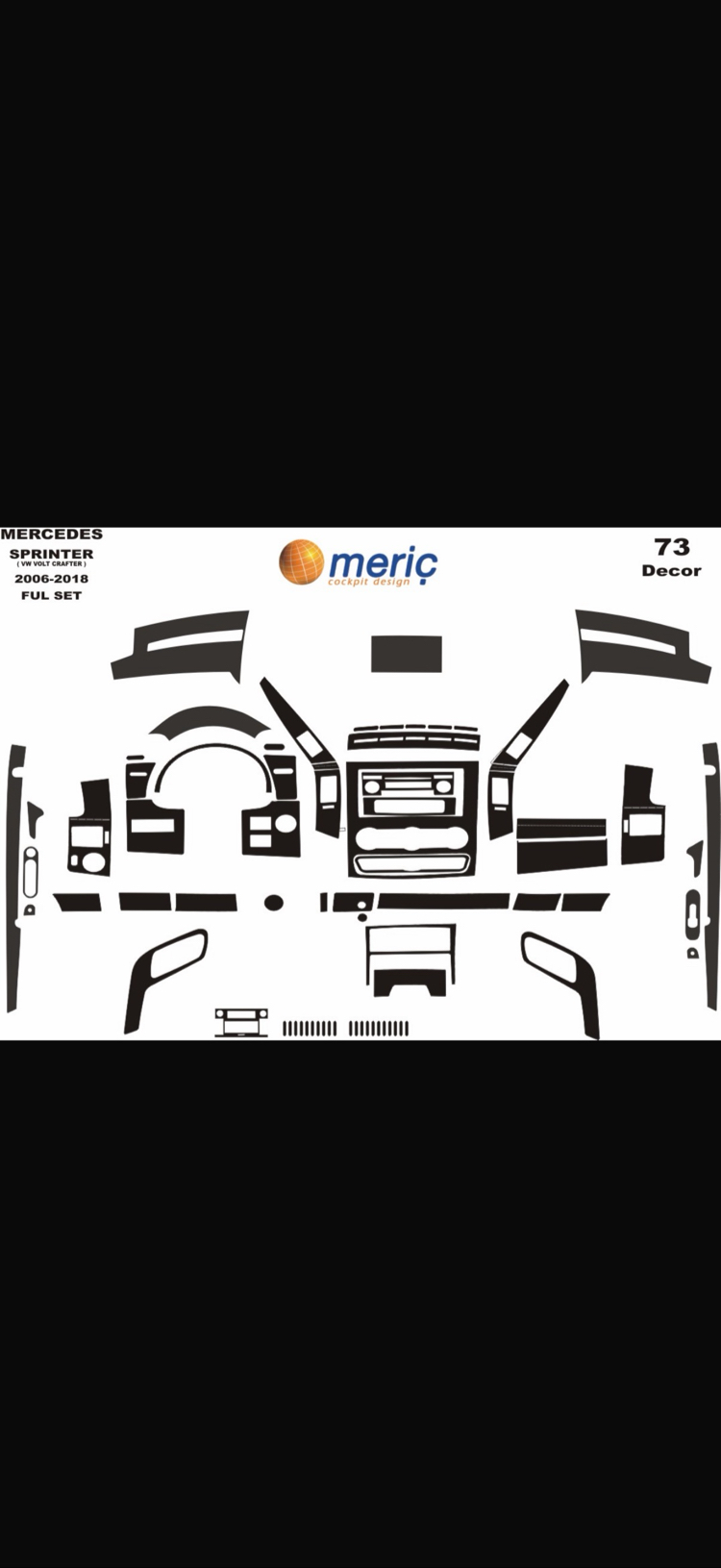 WW Crafter / Mercedes Sprinter 73 Parça en Son çıkan full set
