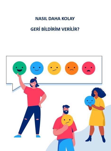 NASIL DAHA KOLAY GERİ BİLDİRİM VERİLİR?