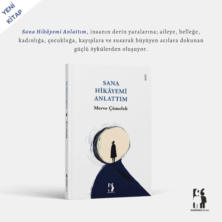 Sana Hikayemi Anlattım - Merve Çömelek