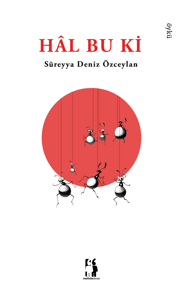 HAL BU Kİ - Süreyya Deniz Özceylan