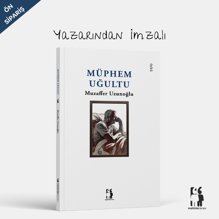Müphem Uğultu - Muzaffer Uzunoğlu