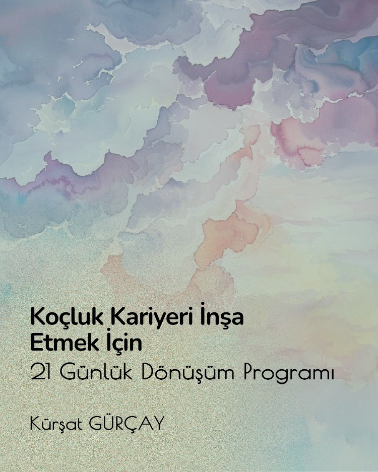 21 Adımda Koçluk Kariyerini İnşa Et