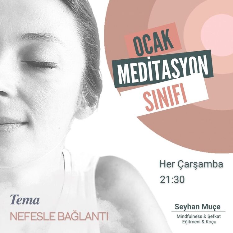 Ocak Ayı Meditasyon Programı: Nefesle Bağlantı 