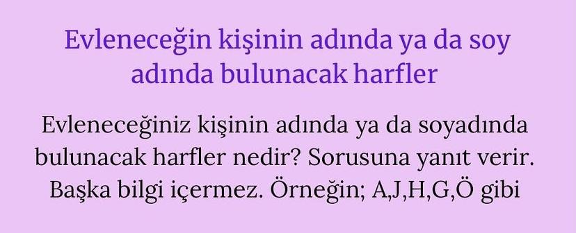 Evleneceğin kişinin adındaki harfler