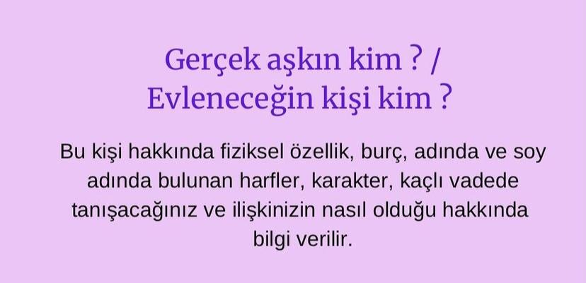Gerçek aşkın/ evleneceğin kişi 