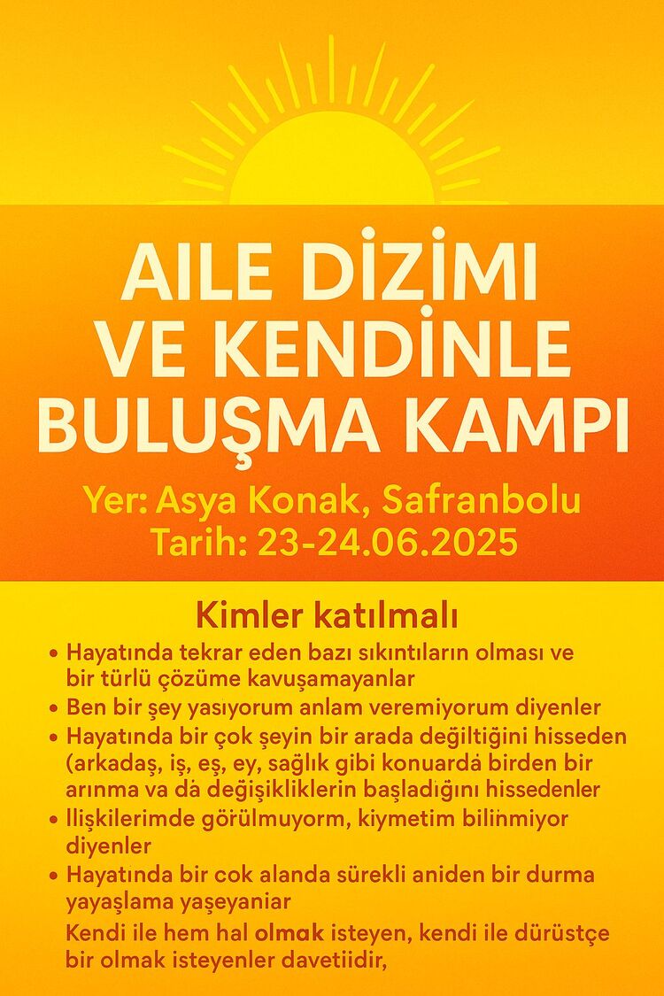 Aile Dizimi ve Kendinle Buluşma Kampı 