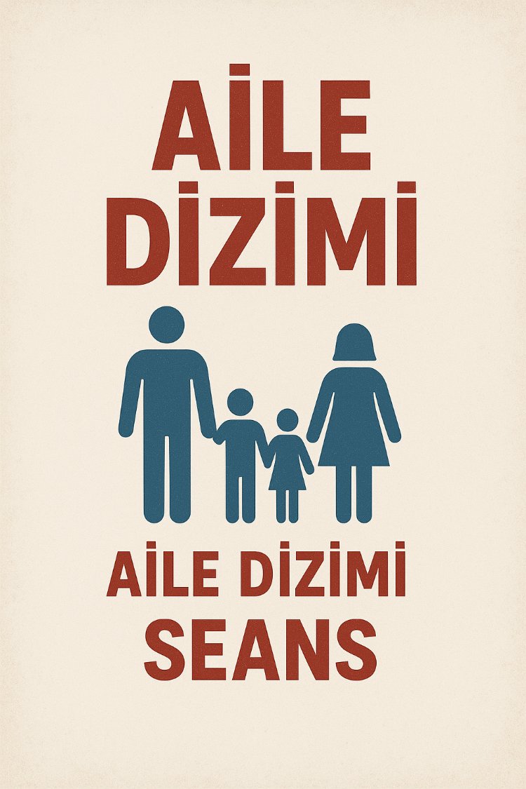 Aile Dizimi 