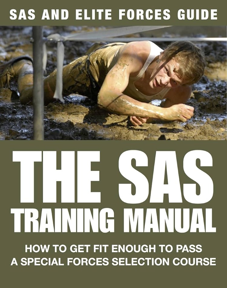 SAS Selection & Training Guide: Dünyanın En Zorlu Askeri Seçmelerine Hazırlık Kılavuzu (PDF)