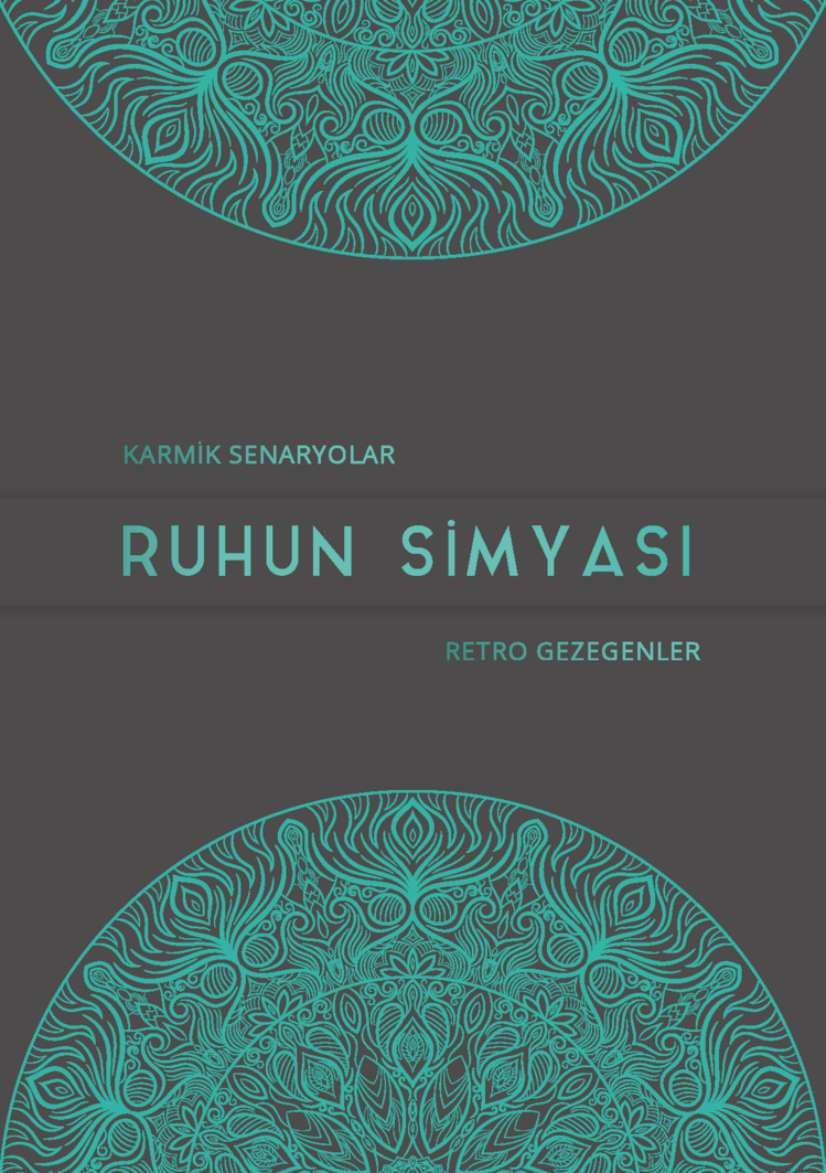 RUHUN SİMYASI