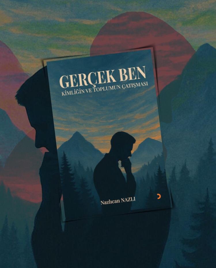 Gerçek Ben; Kimliğin ve Toplumun Çatışması 