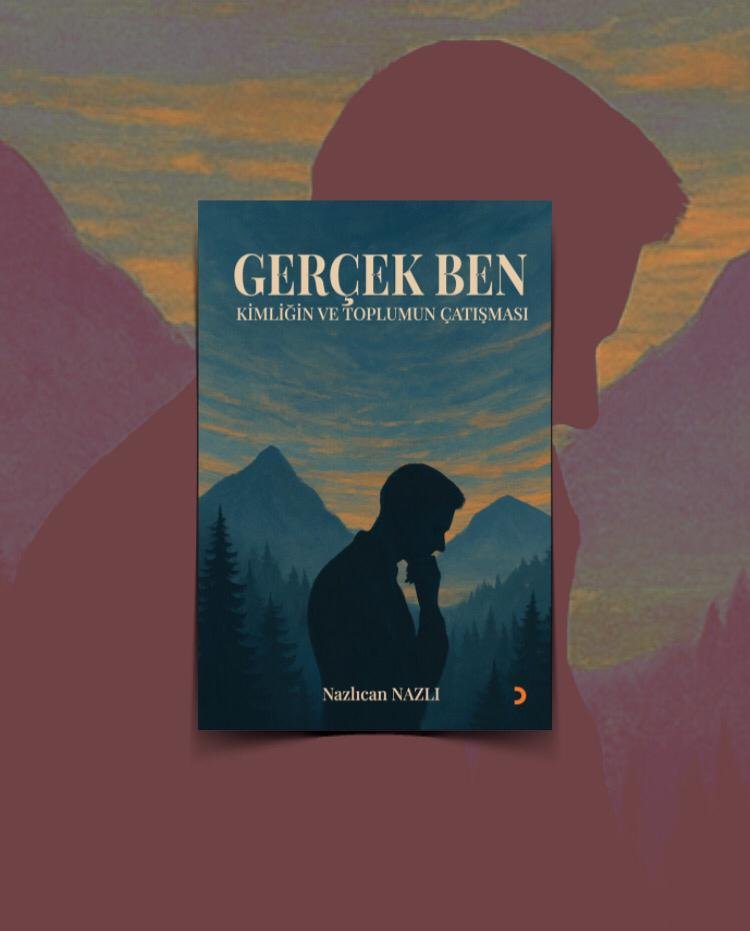 Gerçek Ben; Kimliğin ve Toplumun Çatışması 