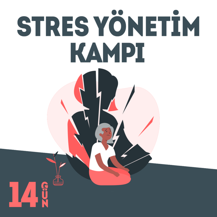 21 Haziran - 14 Günlük - 10. Stres Yönetim Kampı