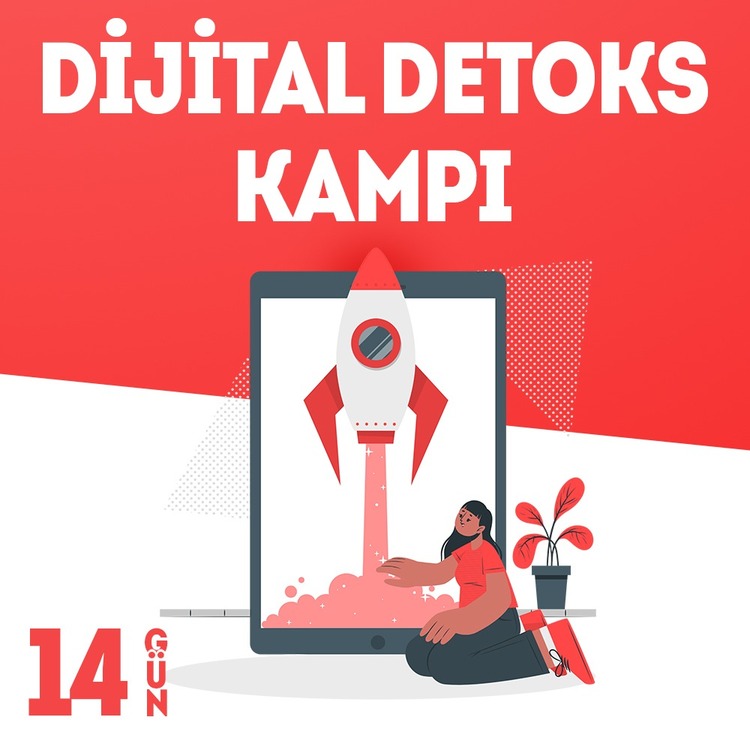 1 Mart - 14 Günlük Dijital Detoks Kampı - 2. Dönem