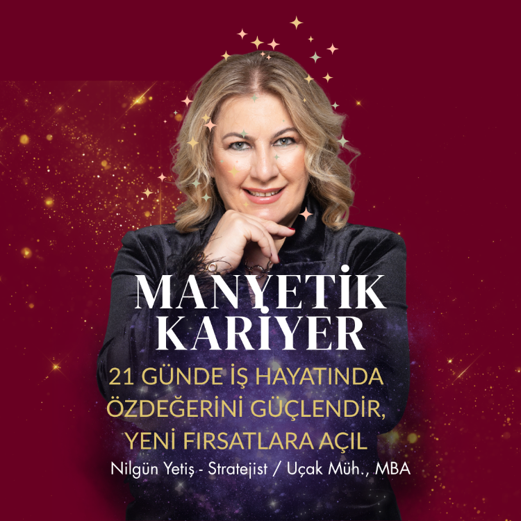 Manyetik Kariyer-21 GünKariyerinde Özgüvenli Dönüşüm Çalışması