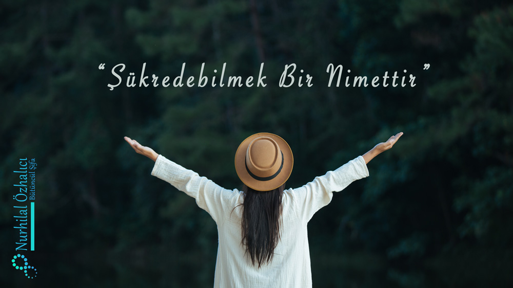 Şükür Atölyesi ve Sükunet Eğitimi