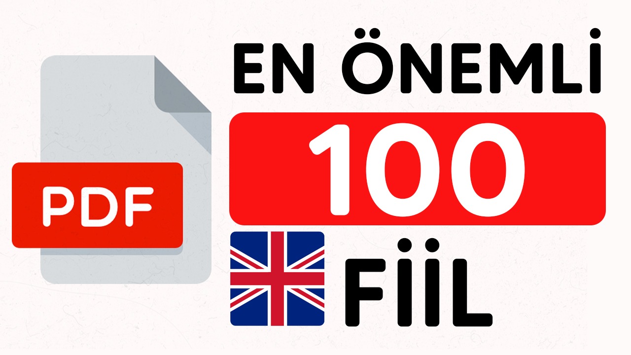 EN SIK KULLANILAN 100 İNGİLİZCE FİİL