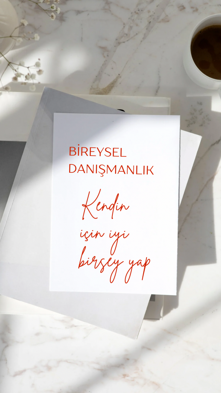 GENEL İŞ HAYAT BİREYSELLİK GELİŞİMİ KONULU BİREYSEL DANIŞMANLIK- 45 DAKİKA