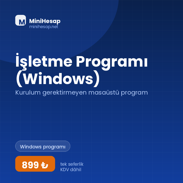 MiniHesap İşletme Programı (Windows) – Kurulum Gerektirmeyen Masaüstü Program