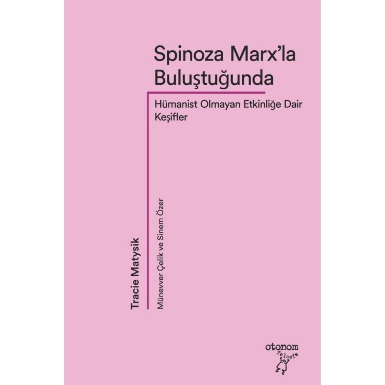 Spinoza ve Biz