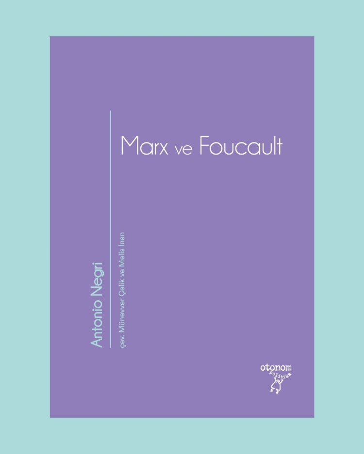 Marx ve Foucault