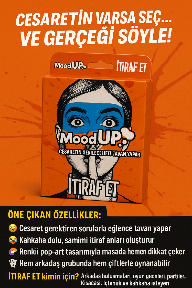 MOODUNU BUL - İTİRAF ETKART OYUNU