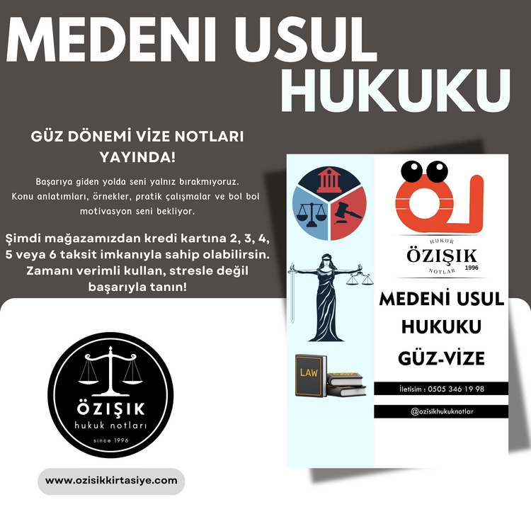 MEDENİ ( USUL ) HUKUKU / VİZE / GÜZ DÖNEMİ