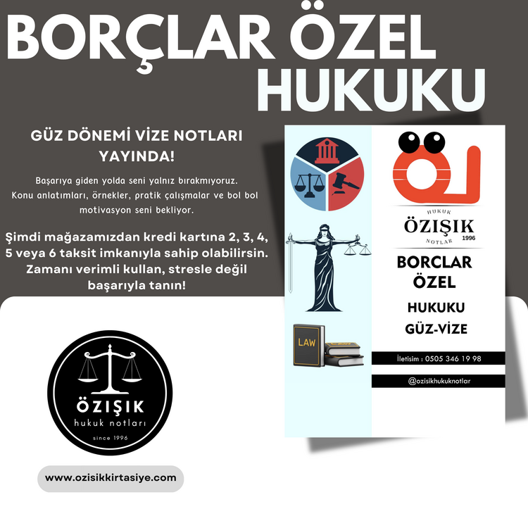 BORÇLAR (ÖZEL) HUKUKU / VİZE / GÜZ DÖNEMİ
