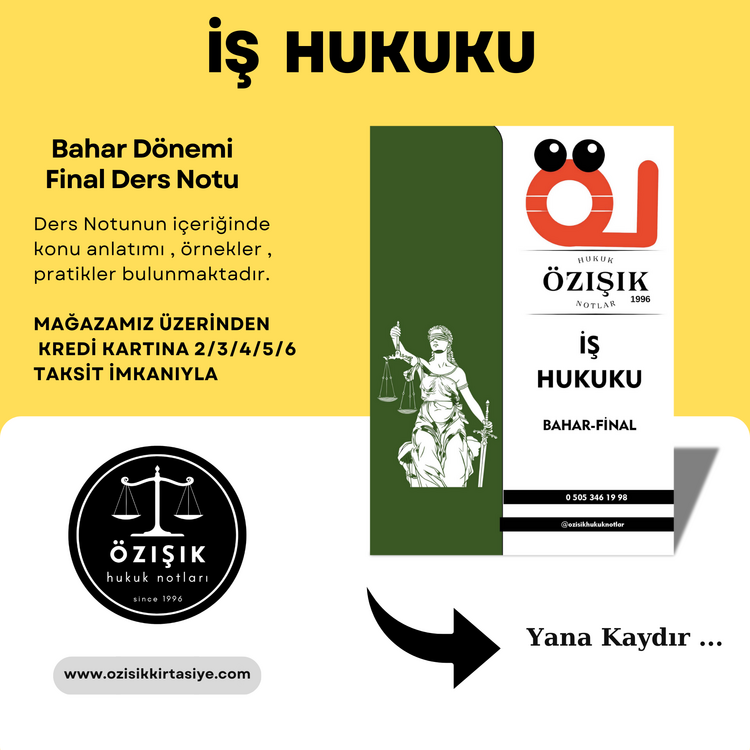 İŞ HUKUKU / FİNAL / ( BAHAR DÖNEMI )