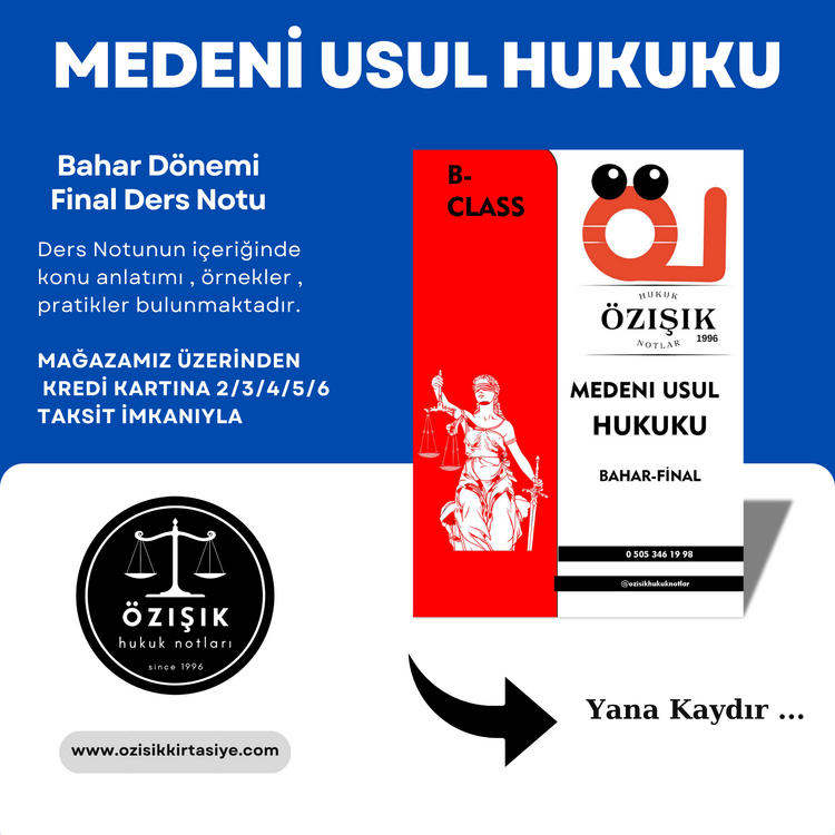 MEDENİ ( USUL ) HUKUKU / FİNAL / BAHAR DÖNEMİ (B)-CLASS