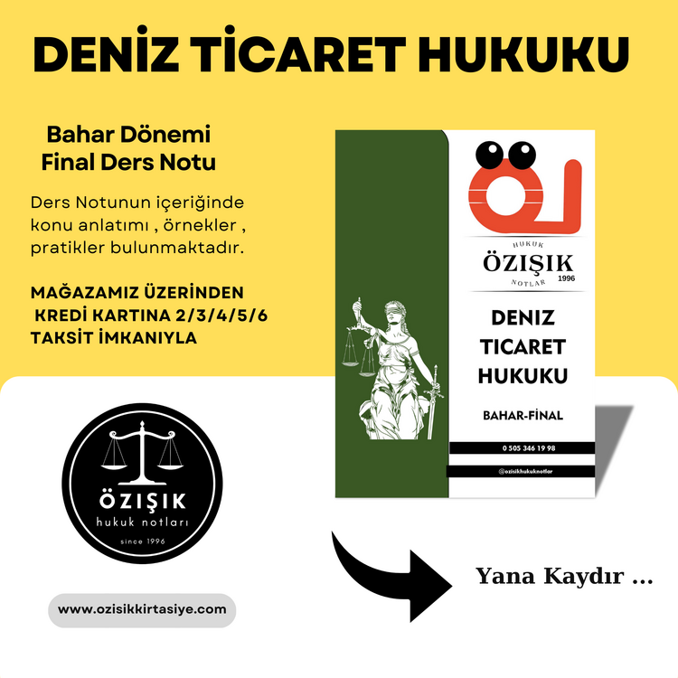 DENİZ TİCARETİ HUKUKU -TEK DÖNEMİ (VİZE- FİNAL)