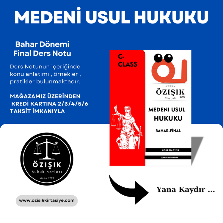 MEDENİ ( USUL ) HUKUKU / FİNAL / BAHAR DÖNEMİ (C)-CLASS