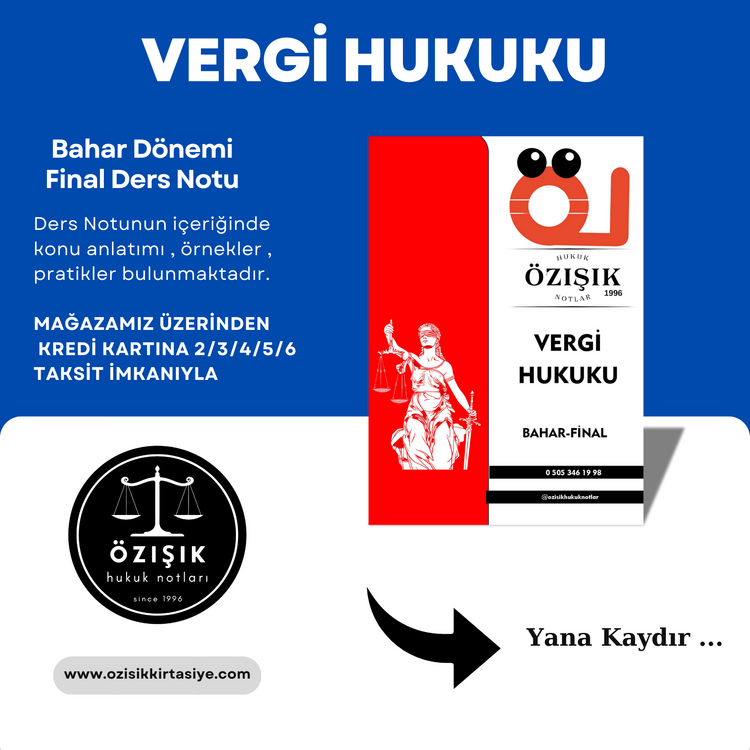 VERGİ HUKUKU / FİNAL / BAHAR DÖNEMİ.(C).CLASS