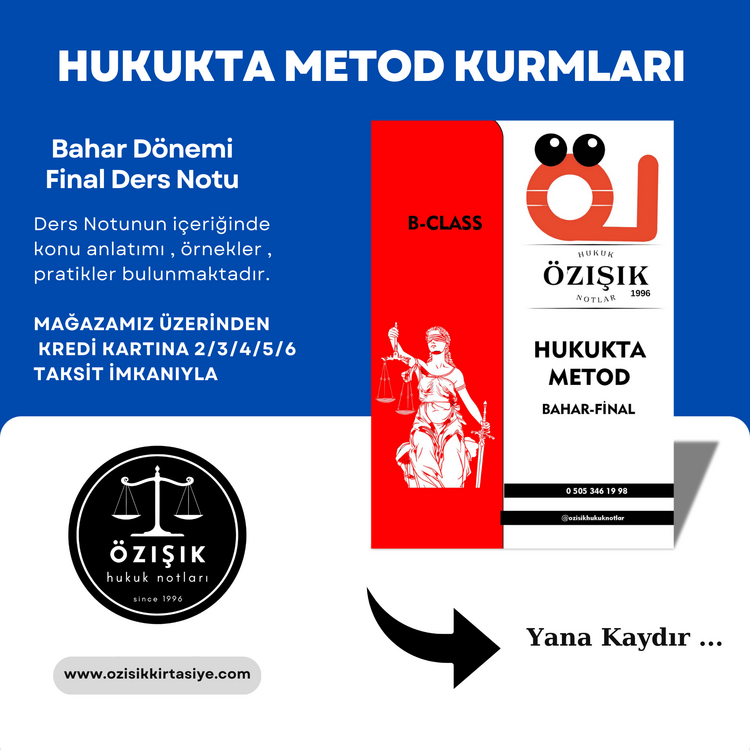 HUKUKTA-METOD / FİNAL / BAHAR DÖNEMİ