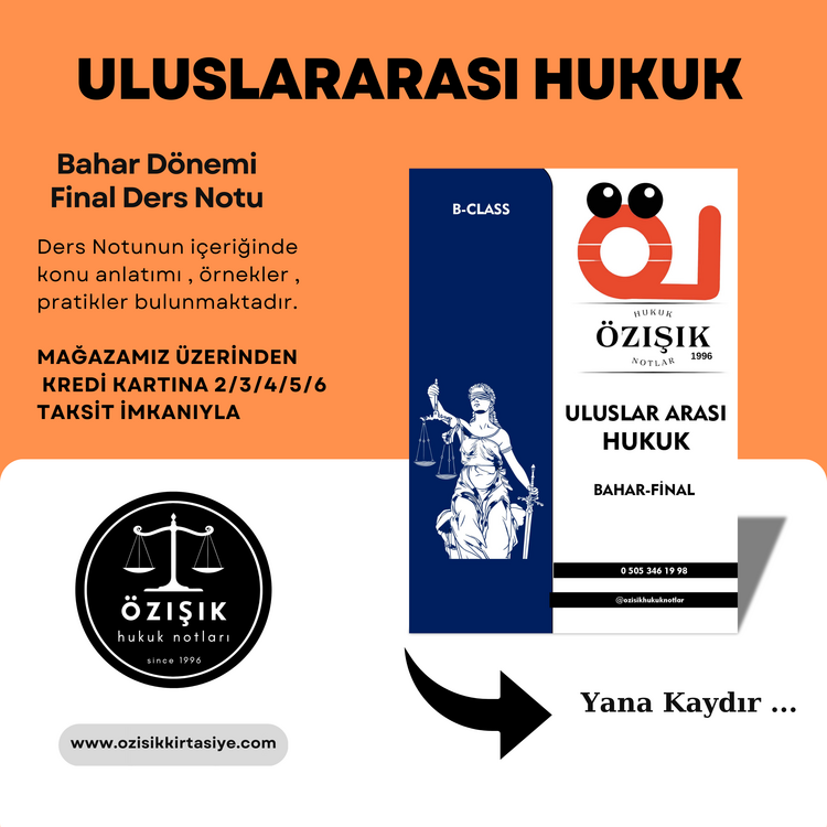 ULUSLARARASI HUKUKU / (FİNAL) / BAHAR DÖNEMİ