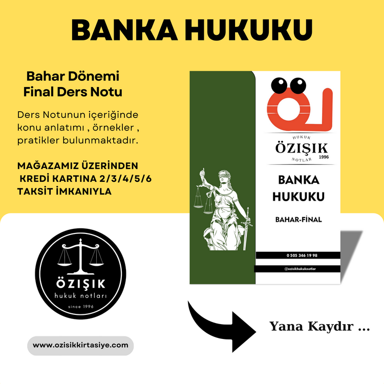 BANKA HUKUKU -GÜZ BAHAR DÖNEMİ (VİZE- FİNAL)