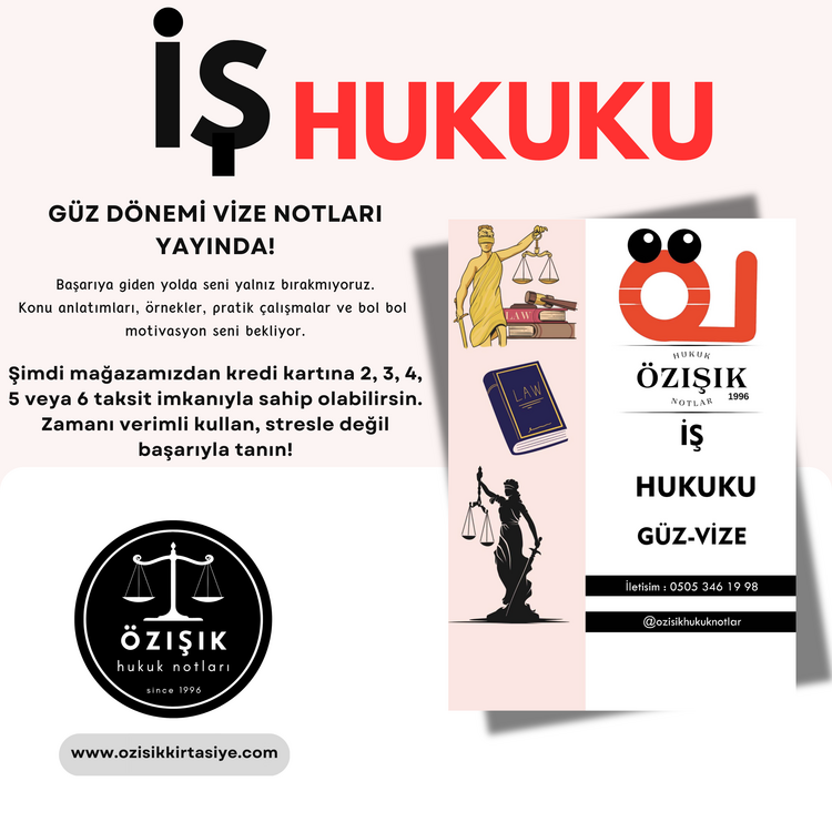 İŞ HUKUKU / VİZE / GÜZ DÖNEMİ