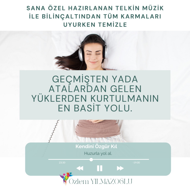Geçmiş ve Atalardan Gelen Karmaları Temizleme telkini