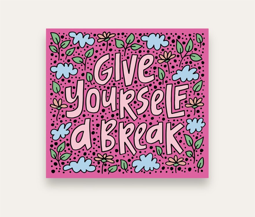 Give Yourself A Break Tekli Sticker