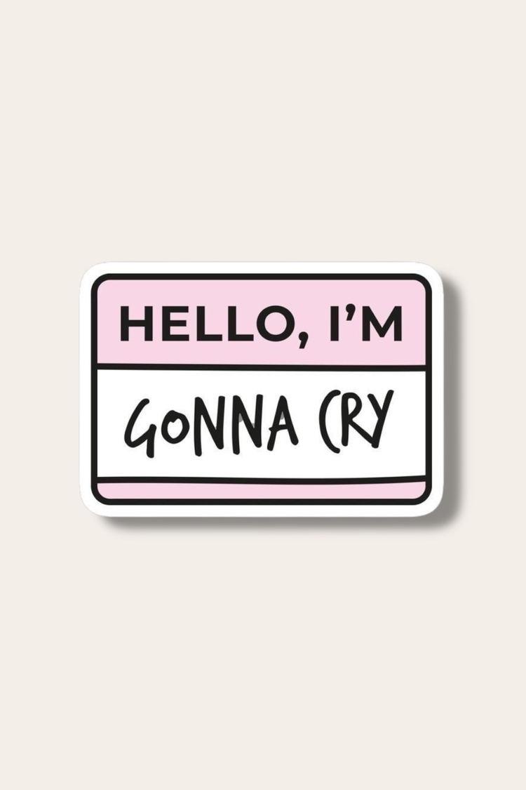 Hello I’m Gonna Cry Tekli Sticker