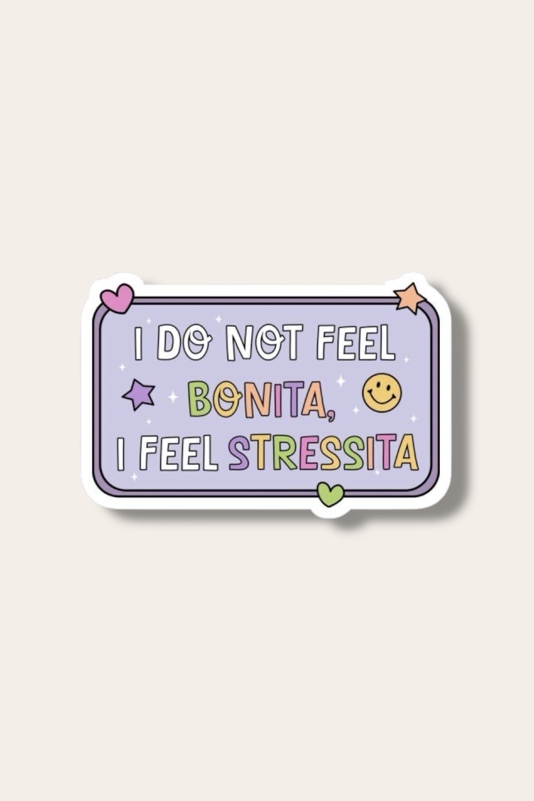 I don’t feel bonita Tekli Sticker