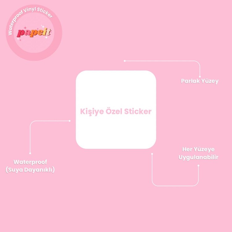 Kişiye Özel Suya Dayanıklı Sticker